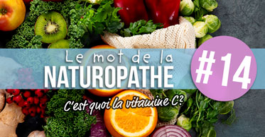 Mais c'est quoi la vitamine C ?