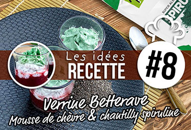 Recette de verrine de betterave mousse de chèvre et sa chantilly à la spiruline