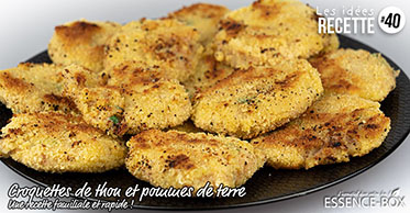 Recipe n°40: Quick and easy tuna croquettes Essence Box